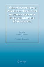 Télécharger le livre :  New Algorithms, Architectures and Applications for Reconfigurable Computing