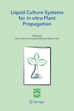 Téléchargez le livre :  Liquid Culture Systems for in vitro Plant Propagation