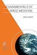 Télécharger le livre :  Fundamentals of Space Medicine