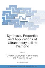 Download this eBook Synthesis, Properties and Applications of Ultrananocrystalline Diamond