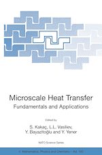 Download this eBook Microscale Heat Transfer - Fundamentals and Applications