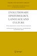 Télécharger le livre :  Evolutionary Epistemology, Language and Culture