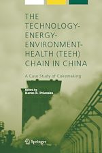 Télécharger le livre :  The Technology-Energy-Environment-Health (TEEH) Chain In China