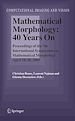 Télécharger le livre :  Mathematical Morphology: 40 Years On