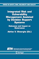 Télécharger le livre :  Integrated Risk and Vulnerability Management Assisted by Decision Support Systems