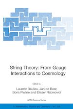 Download this eBook String Theory: From Gauge Interactions to Cosmology