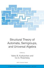 Download this eBook Structural Theory of Automata, Semigroups, and Universal Algebra