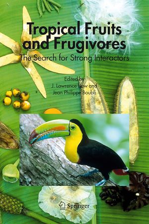 Téléchargez le livre :  Tropical Fruits and Frugivores