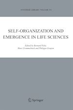 Télécharger le livre :  Self-organization and Emergence in Life Sciences