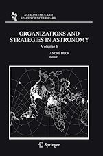 Télécharger le livre :  Organizations and Strategies in Astronomy 6