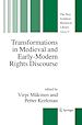 Télécharger le livre :  Transformations in Medieval and Early-Modern Rights Discourse
