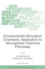 Télécharger le livre :  Environmental Simulation Chambers: Application to Atmospheric Chemical Processes