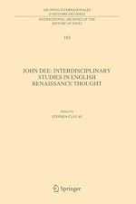 Télécharger le livre :  John Dee: Interdisciplinary Studies in English Renaissance Thought