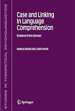 Télécharger le livre :  Case and Linking in Language Comprehension