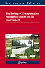 Télécharger le livre :  The Ecology of Transportation: Managing Mobility for the Environment
