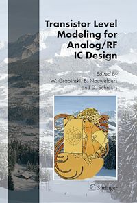 Téléchargez le livre :  Transistor Level Modeling for Analog/RF IC Design