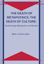 Télécharger le livre :  The Death of Metaphysics; The Death of Culture