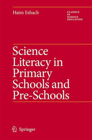 Téléchargez le livre :  Science Literacy in Primary Schools and Pre-Schools