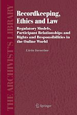 Télécharger le livre :  Recordkeeping, Ethics and Law