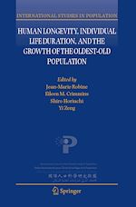 Télécharger le livre :  Human Longevity, Individual Life Duration, and the Growth of the Oldest-Old Population