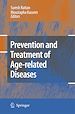 Télécharger le livre :  Prevention and Treatment of Age-related Diseases