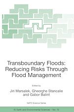 Télécharger le livre :  Transboundary Floods: Reducing Risks Through Flood Management