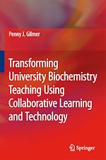 Télécharger le livre :  Transforming University Biochemistry Teaching Using Collaborative Learning and Technology