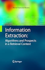 Download this eBook Information Extraction: Algorithms and Prospects in a Retrieval Context