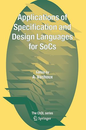 Téléchargez le livre :  Applications of Specification and Design Languages for SoCs