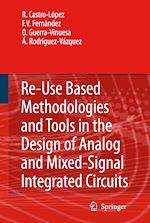 Télécharger le livre :  Reuse-Based Methodologies and Tools in the Design of Analog and Mixed-Signal Integrated Circuits