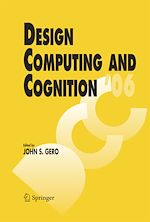 Télécharger le livre :  Design Computing and Cognition '06