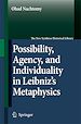 Télécharger le livre :  Possibility, Agency, and Individuality in Leibniz's Metaphysics