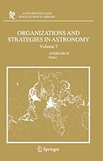 Télécharger le livre :  Organizations and Strategies in Astronomy 7