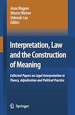 Télécharger le livre :  Interpretation, Law and the Construction of Meaning