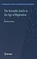 Télécharger le livre :  The Scientific Article in the Age of Digitization