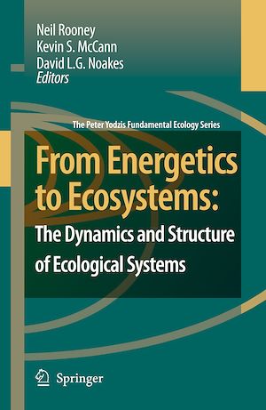 Téléchargez le livre :  From Energetics to Ecosystems: The Dynamics and Structure of Ecological Systems
