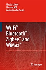 Télécharger le livre :  Wi-Fi™, Bluetooth™, Zigbee™ and WiMax™