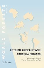Télécharger le livre :  Extreme Conflict and Tropical Forests