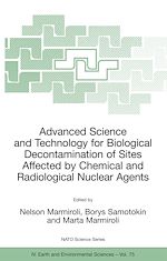 Télécharger le livre :  Advanced Science and Technology for Biological Decontamination of Sites Affected by Chemical and Radiological Nuclear Agents
