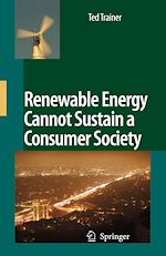Télécharger le livre :  Renewable Energy Cannot Sustain a Consumer Society