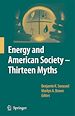 Télécharger le livre :  Energy and American Society – Thirteen Myths