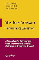 Télécharger le livre :  Video Traces for Network Performance Evaluation