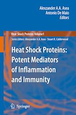 Télécharger le livre :  Heat Shock Proteins: Potent Mediators of Inflammation and Immunity