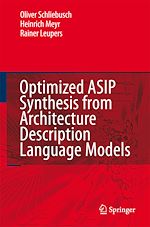 Télécharger le livre :  Optimized ASIP Synthesis from Architecture Description Language Models