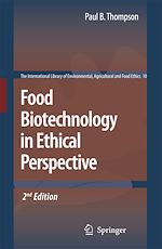 Télécharger le livre :  Food Biotechnology in Ethical Perspective
