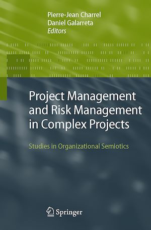 Téléchargez le livre :  Project Management and Risk Management in Complex Projects