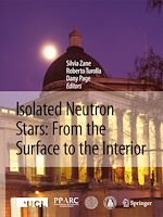 Télécharger le livre :  Isolated Neutron Stars: From the Surface to the Interior