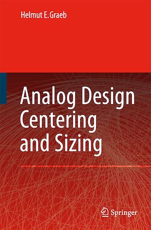 Téléchargez le livre :  Analog Design Centering and Sizing