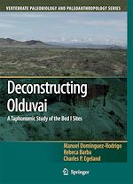 Télécharger le livre :  Deconstructing Olduvai: A Taphonomic Study of the Bed I Sites