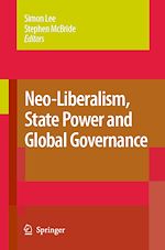 Télécharger le livre :  Neo-Liberalism, State Power and Global Governance